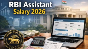 RBI Assistant Salary 2026: Revised In-Hand Pay, Allowances, Pay Scale & Deductions