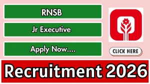 RNSB Jr Executive Recruitment 2026 - Apply Online RNSB Jr Executive Recruitment 2026 - Apply Online