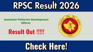 RPSC Assistant Fisheries Development Officer Result 2026 - Download Scorecard @rpsc.rajasthan.gov.in