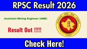 RPSC Assistant Mining Engineer Result 2026 OUT (Direct Link) - Download Scorecard @ rpsc.rajasthan.gov.in RPSC Assistant Mining Engineer Result 2026 OUT (Direct Link) - Download Scorecard @ rpsc.rajasthan.gov.in