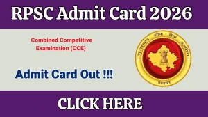 RPSC CCE Admit Card 2026 - Download Here