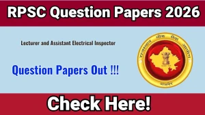 RPSC Lecturer and Assistant Electrical Inspector Question Papers 2026 Out - Download PDF Links