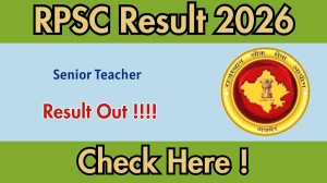 RPSC Senior Teacher Result 2026 OUT - Download Scorecard @rpsc.rajasthan.gov.in RPSC Senior Teacher Result 2026 OUT - Download Scorecard @rpsc.rajasthan.gov.in