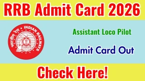 RRB ALP Admit Card 2026 OUT - Download Hall Ticket