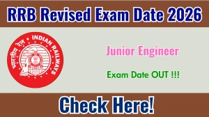 RRB JE Revised Exam Date 2026 Out for 2585 Posts at rrbranchi.gov.in Check Details Here