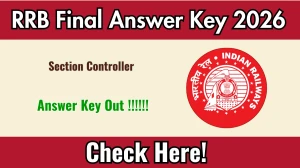 RRB Section Controller Answer Key 2026 OUT - Download PDF, Response Sheet & Objection Link
