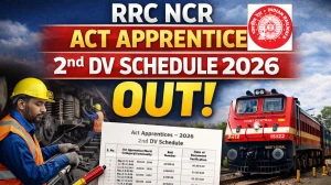 RRC NCR Act Apprentices 2nd DV Schedule 2026: Check Document Verification Date @ rrcpryj.org