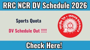 RRC NCR Sports Quota DV Schedule 2026 - Check Dates and Required Documents
