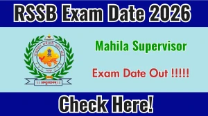 RSSB Mahila Supervisor Exam Date 2026 Out for 72 Posts at rssb.rajasthan.gov.in Check Details Here