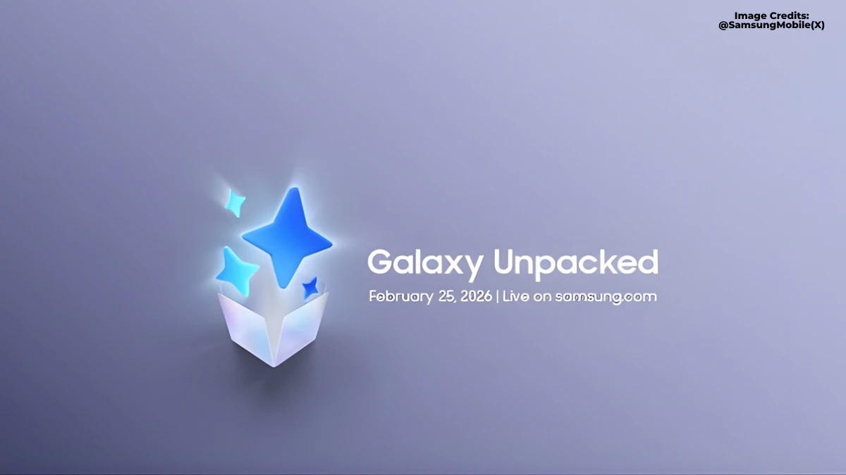 Samsung Galaxy S26 Launch Date Revealed: February 25, 2026 Galaxy Unpacked Event