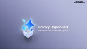 Samsung Galaxy S26 Launch Date Revealed: February 25, 2026 Galaxy Unpacked Event