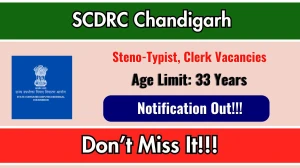 SCDRC Chandigarh Recruitment 2026 - Apply Online for 6 Steno-Typist, Clerk Posts