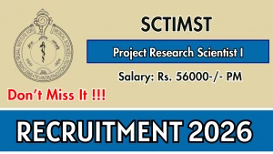 SCTIMST Project Research Scientist I Recruitment 2026 - Apply Online