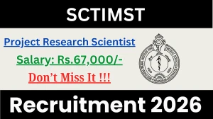 SCTIMST Project Research Scientist II Recruitment 2026 - Apply Online