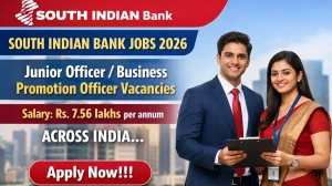 South Indian Bank Junior Officer/ Business Promotion Officer Recruitment 2026 - Apply Online