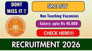 SRCASW Non Teaching Recruitment 2026 - Apply Offline for 16 Posts