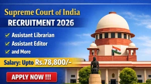 Supreme Court of India Recruitment 2026 - Apply Online for 22 Assistant Librarian, Assistant Editor and More Posts