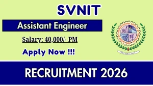 SVNIT Assistant Engineer Recruitment 2026 - Apply Offline SVNIT Assistant Engineer Recruitment 2026 - Apply Offline