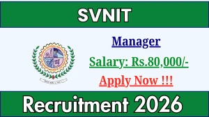 SVNIT Manager Recruitment 2026 - Apply Online