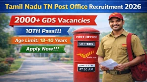Tamil Nadu Post Office GDS Recruitment 2026 - Apply Online Form for 2009 Posts of Gramin Dak Sevak (BPM / ABPM / Dak Sevak) Tamil Nadu Post Office GDS Recruitment 2026 - Apply Online Form for 2009 Posts of Gramin Dak Sevak (BPM / ABPM / Dak Sevak)