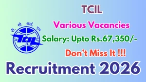 TCIL Recruitment 2026 - Apply Offline for 10 Nursing Officer, Pharmacist and More Posts