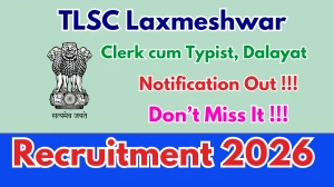 TLSC Laxmeshwar Recruitment 2026 - Apply Offline for 02 Clerk cum Typist, Dalayat Posts
