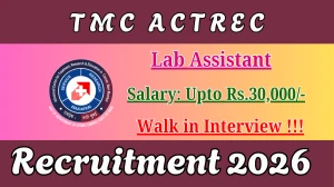 TMC ACTREC Lab Assistant Recruitment 2026 – Walk in TMC ACTREC Lab Assistant Recruitment 2026 – Walk in