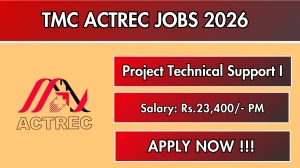 TMC ACTREC Project Technical Support I Recruitment 2026 – Apply Online
