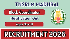TNSRLM Madurai Block Coordinator Recruitment 2026 - Apply Offline for 15 Posts