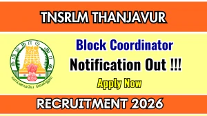 TNSRLM Thanjavur Block Coordinator Recruitment 2026 - Apply Offline for 09 Posts