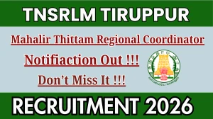 TNSRLM Tiruppur Mahalir Thittam Regional Coordinator Recruitment 2026 - Apply Offline for 40 Posts