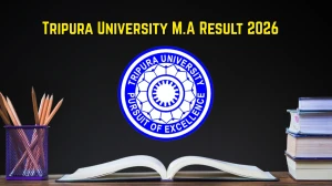 Tripura University Result 2026 (Out): MA Tourism Administration 1st Semester Provisional Result PDF Link Tripura University Result 2026 (Out): MA Tourism Administration 1st Semester Provisional Result PDF Link