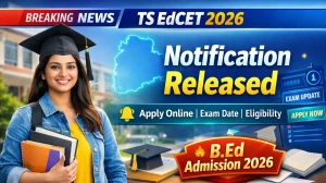 TS EdCET Notification 2026 – Apply Online Link, Dates, Eligibility, Exam Pattern, Syllabus