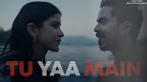 Tu Yaa Main Box Office Collection Day 1: Early Opening Day Earnings & First Trade Verdict