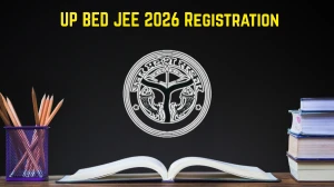 UP BEd JEE 2026 Registration: Exam Dates, Eligibility Criteria, Application Fees & How to Apply