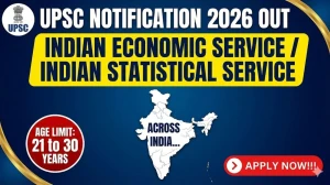 UPSC IES/ISS Recruitment Notification 2026 Out - Apply Online for 44 Posts