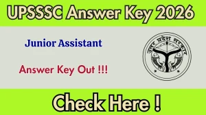 UPSSSC Junior Assistant Answer Key 2026 OUT - Download PDF & Raise Objection UPSSSC Junior Assistant Answer Key 2026 OUT - Download PDF & Raise Objection