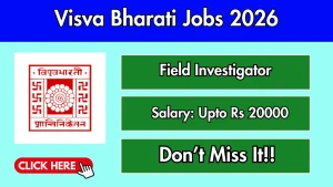 Visva Bharati Field Investigator Recruitment 2026 - Apply Online