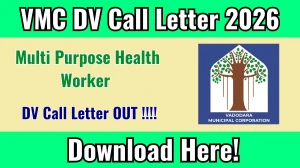 VMC Multi Purpose Health Worker DV Call Letter 2026 OUT - Download Here