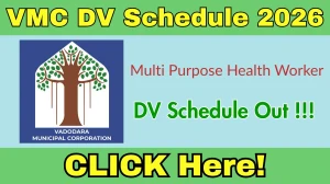 VMC Multi Purpose Health Worker DV Schedule 2026 OUT @ vmc.gov.in - Check Dates, Required Documents and More