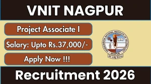 VNIT Nagpur Project Associate I Recruitment 2026 - Apply Offline
