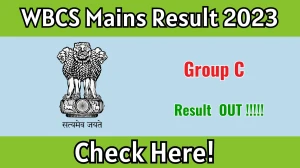 WBCS Group C Mains Result 2023 - Download Qualified List @psc.wb.gov.in