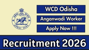 WCD Odisha Anganwadi Worker Recruitment 2026 – Apply Online WCD Odisha Anganwadi Worker Recruitment 2026 – Apply Online