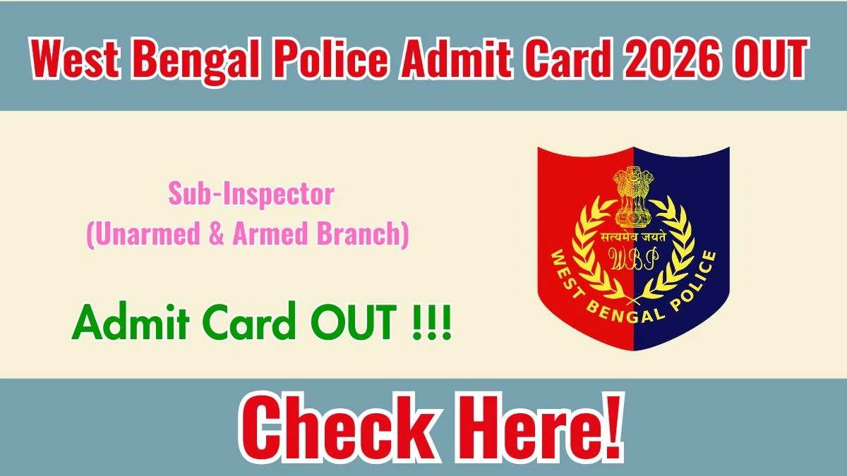 West Bengal Police SI Admit Card 2026 OUT – Download Hall Ticket