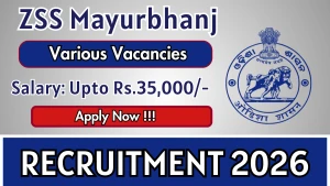 ZSS Mayurbhanj Recruitment 2026 - Walkin for Neurologist, Dental Doctor and More Posts