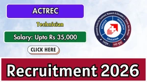 ACTREC Technician Recruitment 2026 - Walkin