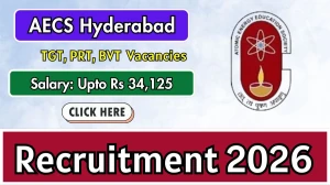 AECS Hyderabad Recruitment 2026 – Walk in TGT, PRT and More Posts