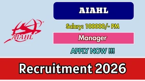 AIAHL Manager Recruitment 2026 - Apply Offline