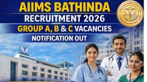 AIIMS Bathinda Recruitment 2026 - Apply Offline for 40 Group A, B and C Posts
