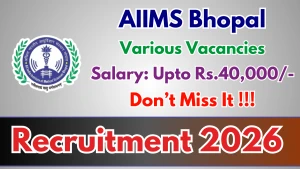AIIMS Bhopal Recruitment 2026 - Apply Online for DEO, Pharmacist and More Posts